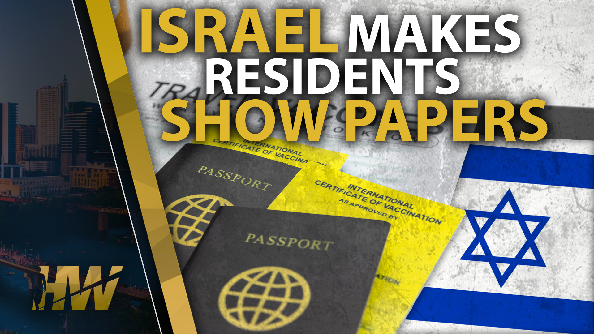 ISRAEL MAKES RESIDENTS SHOW PAPERS - The HighWire