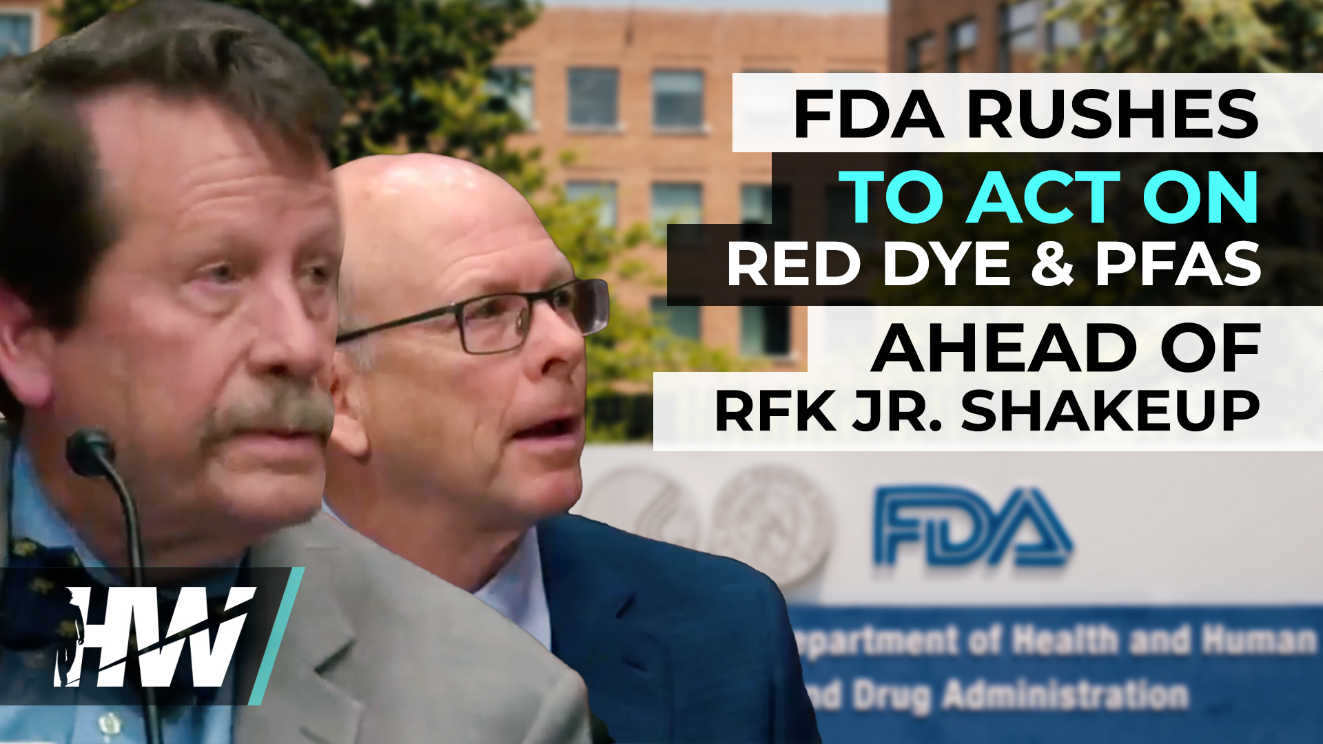 FDA RUSHES TO ACT ON RED DYE & PFAS AHEAD OF RFK JR. SHAKEUP - The HighWire
