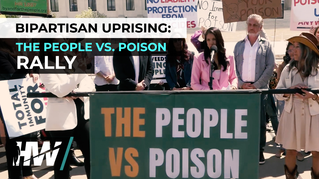 BIPARTISAN UPRISING: THE PEOPLE VS. POISON RALLY - The HighWire